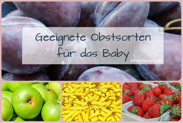 Obst für das Baby: Tipps für eine fruchtige Beikost