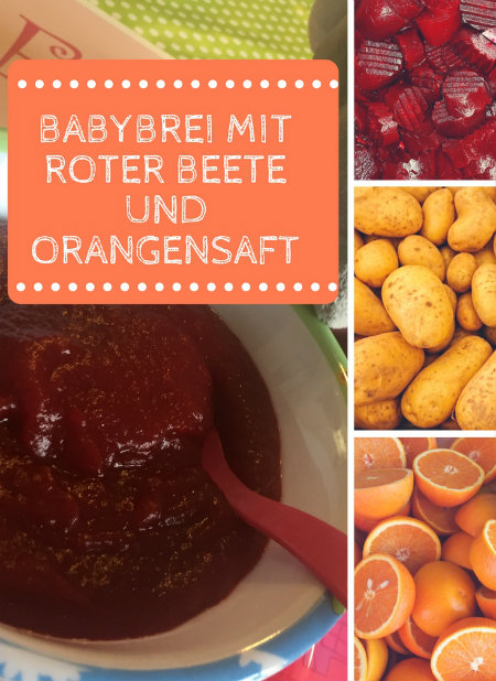 Babybrei mit roter Beete und Orangensaft