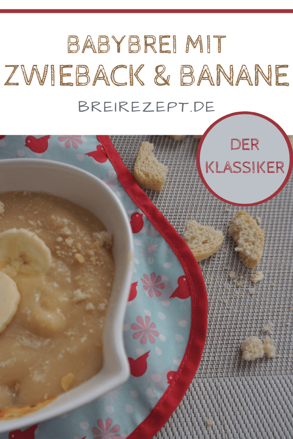 Babybrei mit Zwieback und Banane