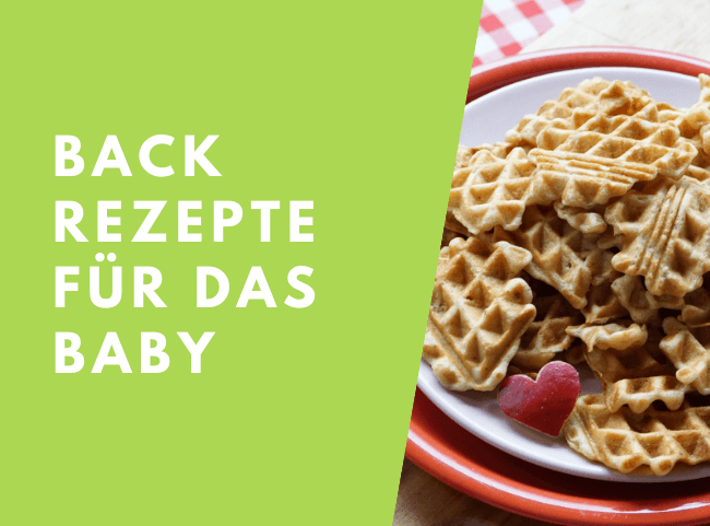 Backen für Babys und Kleinkinder