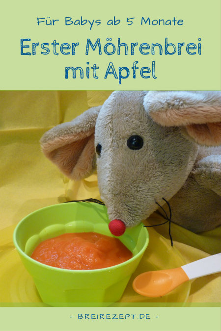 Möhrenbrei mit Apfel ab dem 5.Monat Möhrenbrei mit Apfel ab dem 5.Monat