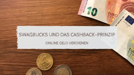 Nebenjob in der Elternzeit: Cashback mit Swagbucks Nebenjob in der Elternzeit: Cashback mit Swagbucks
