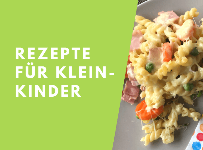 Rezepte für Kleinkinder